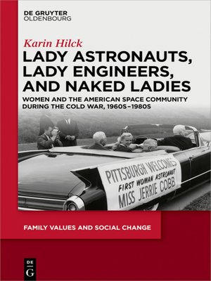 cover image of Lady Astronauts, Lady Engineers, and Naked Ladies